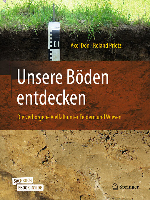 Title details for Unsere Böden entdecken – Die verborgene Vielfalt unter Feldern und Wiesen by Axel Don - Available